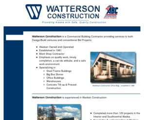 wccak.com: Watterson Construction Company
Watterson Construction Company, Alaska owned and operated since 1981. Providing Alaska with safe, quality construction.