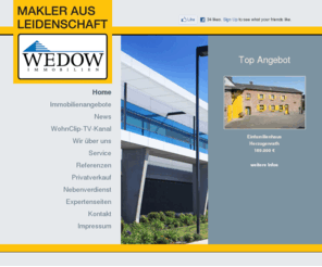 wedowimmobilien.mobi: Makler in Aachen, Herzogenrath, Beasweiler, Würselen
Verkaufen oder kaufen , mieten oder vermieten. Kompetenz in Sachen Immobilien. Wedow  Immobilien Herzogenrath. Der Makler aus Leidenschaft.