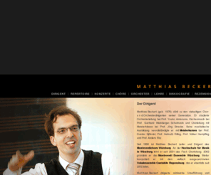 matthias-beckert.com: Matthias Beckert - Dirigent und Chorleiter
Matthias Beckert zählt zu den vielseitigsten Chor- und Orchesterdirigenten seiner Generation.