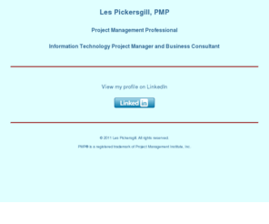 lppmp.com: Les Pickersgill, PMP
Les Pickersgill is a certified Project Management Professional.