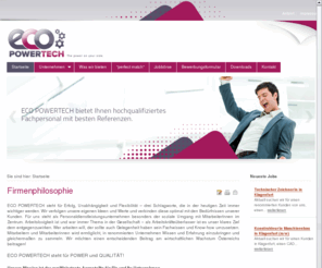 eco-powertech.com: ECO POWERTECH Personalservice GmbH - the power on your side!
eco powertech - Personalservice GmbH, Italiener Straße 5, 9500 Villach, the power on your side!