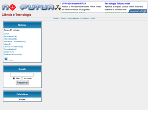 nofuturo.com: Índice | Ciência e Tecnologia | Nofuturo
Como será o mundo no futuro? Principais inovações tecnológicas, sociológicas, ambientais e culturais e mais. Saiba HOJE como vai ser AMANHÃ.