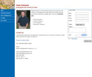 wadewhiteside.com: Wade Whiteside - Insurance Agent
Wade Whiteside, your local independent insurance agent in Spicewood, Texas.