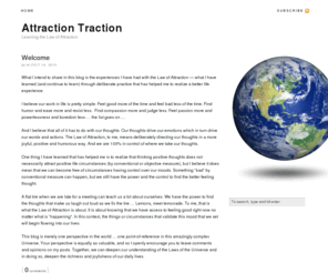 attractiontraction.com: Attraction Traction
Attraction Traction - Learning the Law of Attraction