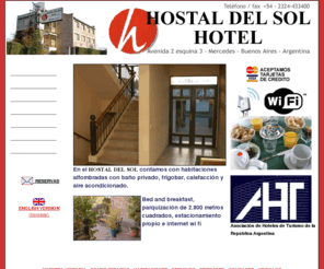hotelhostaldelsol.com: Hotel Hostal del Sol
Contamos con habitaciones alfombradas con baño privado, frigobar, calefacción y aire acondicionado, estacionamiento propio