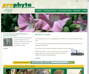 prophyta.com: Prophyta GmbH: Biologischer Pflanzenschutz
Die Prophyta GmbH entwickelt, produziert und vermarktet biologische Produkte, Verfahren und Dienstleistungen für den integrierten Pflanzenschutz. Bei den Produkten handelt es sich in erster Linie um Präparate auf Basis lebender Mikroorganismen.