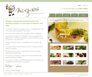 morgans-catering.co.uk: Morgans Catering
Morgans Catering will add that something special to your event, business function or wedding day.