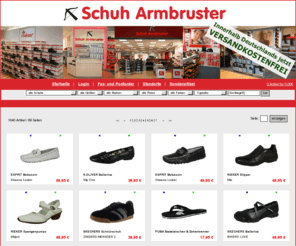 schuheggers.net: Armbruster Schuhe - Shop für Schuhe, Schuhversand, Schuhshop - www.SchuhArmbruster.de
Armbruster Schuhe Webshop und Schuhversand - Top-modische Schuhe in bester Qualität. Egal ob Damenschuhe, Herrenschuhe oder Kinder-Schuhe - Mit Größensuche!