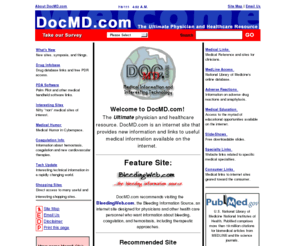 sedation.net: DocMD.com - The Ultimate Physician and Healthcare Resource
DocMD.com provides new information and links for the rapid 
distribution of new ideas to physicians and health care workers, including additional issues that 
face their daily practice of medicine.  DocMD.com will also provide interesting information including 
links to other important and free non-medical Internet and technical sites.