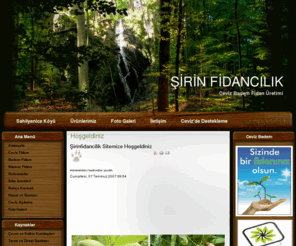 sirinfidancilik.com: Hoşgeldiniz - Şirin Fidancilik, Ceviz Fidanı, Badem Fidanı, Aşılı Ceviz Fidanı, Aşılı Badem Fidanı, Sertifikalı Ceviz Fidanı, Sahilyenice Köyü, Cevizfidancısı, Cevizfidan, Ceviz Çeşitleri, Badem Çeşitleri, Ceviz Yetiştiriciliği, Ceviz Fidan Desteklemesi, Ceviz Fidancılık, Tüplü Ceviz Fidanı
Ceviz Badem Diyarına Hoşgeldiniz Şirinfidancilik