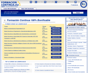 formacioncontinua.eu: Cursos 100% Bonificables- FormacionContinua.eu
Cursos y Master Bonificables para trabajadores. Forcem y Formación Continua Bonificada para empresas. Planes de Formación y proyectos elearning a medida. Consultoría de Formación y Recursos Humanos - INESEM