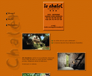 hotellechalet.com: Hotel Restaurant Le Chalet, restaurant Le Montaigut 3 etoiles, à Coulandon dans l'Allier près de Moulins.
Hotel Restaurant Le Chalet, restaurant Le Montaigut 3 etoiles, à Coulandon dans l'Allier près de Moulins. Hotel Logis de France. Receptions, banquets, seminaires. 28 chambres calmes et accueillantes dans un parc centenaire, piscine, parking. Cuisine traditionnelle, spécialités régionales.