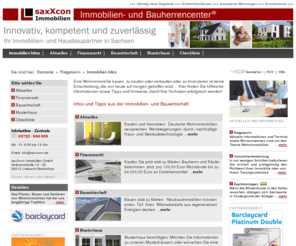 saxxcon.info: Immobilien Infos - Infos von saxXcon Immobilien GmbH - Immobilien, Finanzieren, Bauen und Hausbau
saxXcon Immobilien - Immobilien Infos - Infos zum Thema Kaufen und Vermieten, Bauen und Hausbau und Finanzieren