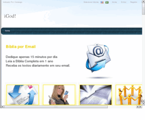 bibliaporemail.com.br: Bíblia por Email
Leia a Bíblia Completa em 1 ano. Dedique apenas 15 minutos por dia. Receba os textos diariamente em seu email