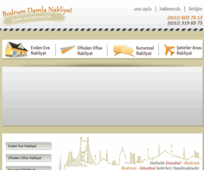 bodrumnakliyat.org: Bodrum Damla Nakliyat | Nakliyat Firması, Bodrum Nakliyat Firmaları, Bodrumdan Nakliyat
Bodrum Turgutreis' te Kalite ve Tecrübesi ile Bodrum Nakliyat Firmaları arasında Öncü Firma Damla Nakliyat. Kaliteli Taşımacılık