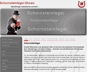 schornsteinfeger-shows.de: Schornsteinfeger-Shows - Schornsteinfeger
Schornsteinfeger Schorschi und seine Kollegen bieten Ihnen die besten und glücklichsten Gratulations-Shows und vieles mehr. Die besten Künstler aller Zeiten für günstige Preise auf Ihrer veranstaltung!