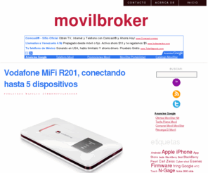 movilbroker.com: movilbroker
Siguiendo lo más destacado de la actualidad de la telefonía móvil, las novedades de los fabricantes, de las operadoras, las aplicaciones más interesantes, actualizaciones...