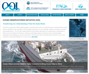 oceanobservatories.org: Ocean Observatories Initiative (OOI) - Consortium for Ocean Leadership
a representative of the leading ocean research and education institutions with the mission to advance research, education and sound ocean policy.