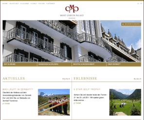 montcervinpalace.ch: Mont Cervin Palace: Hotel Mont Cervin Palace - Wellness, Sport und Romantik in einem kinderfreundlichen Luxushotel vereint. Inspirierende Konferenzen (MICE) unter dem Matterhorn (Wallis – Schweiz). Leading hotels of the world.
Hotel Mont Cervin Palace - Wellness, Sport und Romantik in einem kinderfreundlichen Luxushotel vereint. Inspirierende Konferenzen (MICE) unter dem Matterhorn (Wallis – Schweiz). Leading hotels of the world.