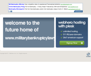militarybankruptcylawyer.com: Future Home of a New Site with WebHero
Providing Web Hosting and Domain Registration with World Class Support