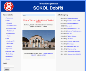 sokoldobris.com: TJ SOKOL Dobříš - Intro
Stránky Tělocvičné jednoty SOKOL Dobříš