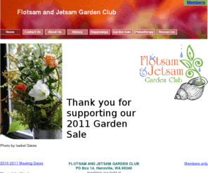 flotsamandjetsamgardenclub.com: Home Page - Flotsam and Jetsam Garden Club
Flotsam and Jetsam Garden Club has many interests. Garden tours, plant shows, field trips and dynamic guest speakers are part of the draw of the group. Don't miss our highly anticipated yearly plant sale.