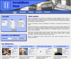 irizar.es: pisos en Bilbao y Getxo - Inmobiliaria Irizar - casas Getxo y Mungia - pisos en vizcaya - Inmobiliaria en Bilbao Bizkaia - Venta pisos gran Bilbao
Somos expertos Inmobiliarios, especializados en la venta o alquiler de viviendas, pisos, casas, chalets y caserios, naves industriales, locales y oficinas  en Bilbao, margen izquierda, margen derecha, Mungia, etc...