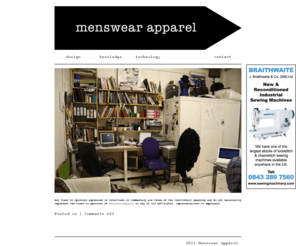 menswearapparel.com: menswear apparel
Magazine featuring fashion design, environments, technology, clothing manufacture, practitioners, accessories, crafts and the apparel sector.