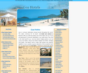 goahotel.org.uk: Goa Hotels - Hotels in Goa - Goa Hotel Booking - Goa India
    Hotels - List of Hotels in Goa
Goa Hotel guide offers cheap booking/reservation for Luxury, Deluxe and Budget Hotels. Book Goa Hotel online at best rates.