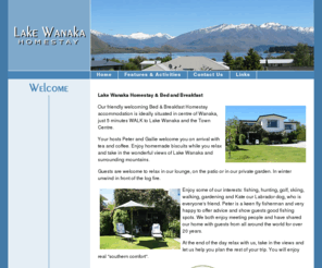 lakewanakahomestay.co.nz: Lake Wanaka Homestay, bed and breakfast accommodation New Zealand
Our friendly welcoming Bed & Breakfast Homestay accommodation is ideally situated in centre of Wanaka, just 5 minutes walk to Lake Wanaka and the Town Centre. At the end of the day relax with us, take in the views and let us help you plan the rest of your trip. You will enjoy real 