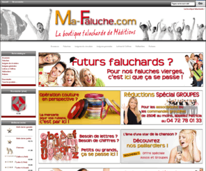 ma-faluche.com: Ma faluche - La boutique falucharde de Meditions, Faluche, insignes, rubans, tout ce qu'il faut aux faluchards !
Ma faluche - La boutique falucharde de Meditions :  - Faluches Ecussons Paillardiers Rubans Lettres & Chiffres Insignes du circulaire Insignes générales faluche, faluchard, insigne, rubans, carabins, anemf, corpo, unedesep, anepf, fage, pde, smerra, smeco, smerep, smereb, 