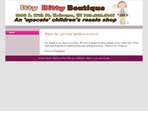 ittybittyon17th.com: Home - itty bitty boutique
Baby Children Kid resale gently used clothes kokomo tipton howard county galveston russiaville peru lafayette cicero carmel westfield greentown