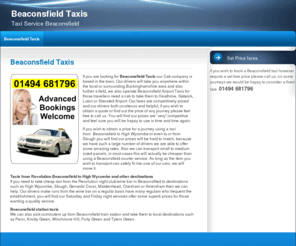 taxibeaconsfield.com: Beaconsfield Taxis and Airport transfers
Beaconsfield taxis and mini bus hire, taxi cab firm offering local cabs and Airport Taxis to Gatwick, Luton, Heathrow and Stansted airports.