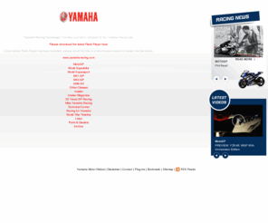 yamaha-racing.com: Homepage - Yamaha Racing
Yamaha Racing - the one-stop, non-stop racing site! Yamaha Racing.com offers all information about MotoGP, WSB, WSS, Superstock, MX1, MX2, AMA-SX, Enduro1, Enduro2 and Dakar.