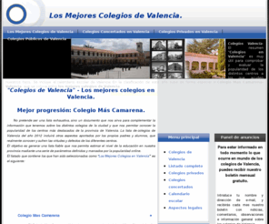 colegios-valencia.es: Los Mejores Colegios de Valencia
COLEGIOS de VALENCIA. El listado de los MEJORES colegios PRIVADOS, colegios PUBLICOS y colegios CONCERTADOS. No te pierdas el listado de Colegios de Valencia