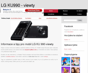 ku990-viewty.info: LG KU990-VIEWTY - recenze, programy, hry, rady a tipy
Recenze, aplikace, hry, rady a tipy pro skvělý telefon LG KU990 VIEWTY.