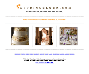 modelusa.com: WeddingBlock.com
directory for searching wedding vendors of Korean American community near Los Angeles, California