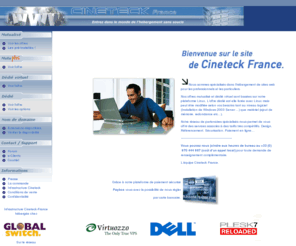 netamedia.fr: Cineteck France :: Hébergement linux php mysql langage script ruby apache serveur mutualisé serveurs mutualiser dédié dédie, hébergeur solution internet web site siteweb e-commerce hebergement php mysql
Trouvez enfin votre hébergeur sur internet. Cineteck-France propose des offres d'hébergement mutualisé, semi-dédié et dédié à des prix très attractif hébergé en France hébergeeur langage script ruby php pl asp hebergement php mysql !
