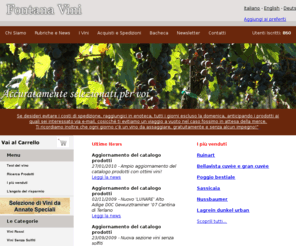 fontanavini.com: Vendita vini Trentini, Rossi Toscani e Champagne Ruinart Francesi
Fontana Vini: vasta selezione per la vendita online di vini trentini, italiani, champagne ruinart e rossi toscani. Qualit e Convenienza in tutte le nostre selezioni.