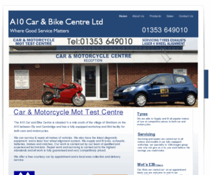 a10carandbike.com: Home
A10 car and bike centre Stretham Ely Cambridgeshire CB6 3LU Mot Test Centre servicing repairs to cars and motorcycles