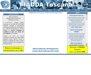 fiaddatoscana.it: F.I.A.D.D.A. Toscana - Famiglie Italiane Associate per la Difesa dei Diritti degli Audiolesi
Associazione delle Famiglie e degli Amici di Ragazzi Audiolesi