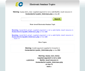 electronicsseminartopics.com: Seminar Topics : Electronic Seminar Topics
 Seminar topics for Electronic science and Contains paper presentations for Electronics 