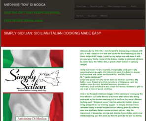 simplysicilian.net: Simply Sicilian - Sicilian Itallian Cooking Made Easy
Simply Sicilian: Sicilian Italian Cooking Made Easy, Antoinine Di Modica, Video Cooking Lessons, Cookbook Photos, Family History, Recipes, My Store