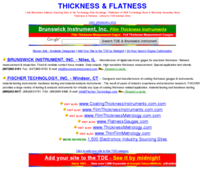 thicknessandflatness.com: Thickness & Flatness - www.ThicknessAndFlatness.com
Thickness & Flatness from the Technology Data Exchange - Linked to TDE member firms.