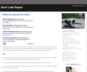 roof-leak-repair.com: Repairing Leaking Roof - Repairing Leaking Roof Easily
Repairing a leaking roof is essential for any homeowner, especially in a climate that receives a lot of rain. Some types of roofs might be more prone to leaks and require more maintenance, so you may be more at risk for leaks.