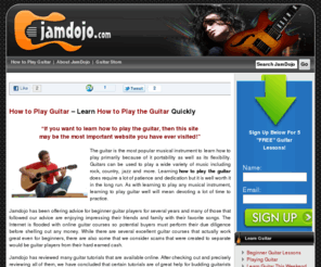 jamdojo.com: How to Play Guitar | Learn How to Play the Guitar Quickly
Learn how to play the guitar quickly using our articles and blog posts that are designed to help anyone learn to play guitar