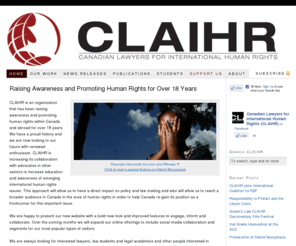 claihr.ca: CLAIHR Canadian Lawyers for International Human Rights
Canada Canadian lawyers and Canadian Universities supporting international human rights