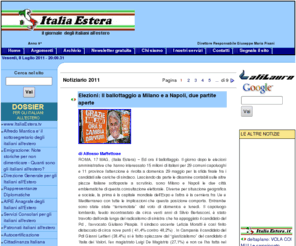 italiaestera.it: Italiaestera.net
Giornale quotidiano d'informazione per gli italiani all'estero - Informazioni e Servizi