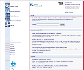 mytib.info: TIB Hannover: Katalogsuche - In den Beständen der TIB suchen (GetInfo)
Deutsche Zentrale Fachbibliothek für Technik, Architektur, Chemie, Informatik, Mathematik, Physik. Dokumentlieferung für Fachliteratur aus Technik und Naturwissenschaften.