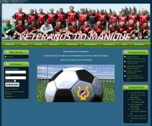 veteranosdomanique.net: Entrada
Site oficial da equipa de Veteranos do Manique